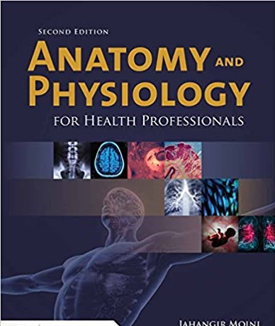 cover image of Anatomy And Physiology For Health Professionals