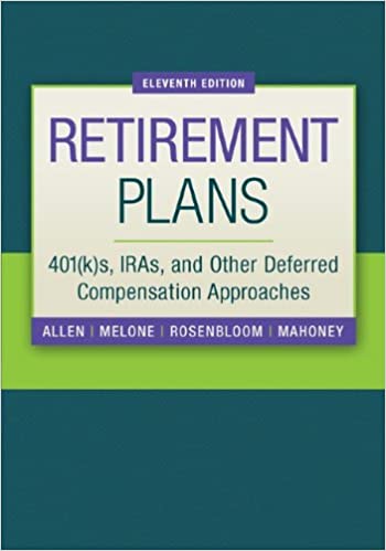 cover image of Retirement Plans: 401(k)s, IRAs, and Other Deferred Compensation Approaches