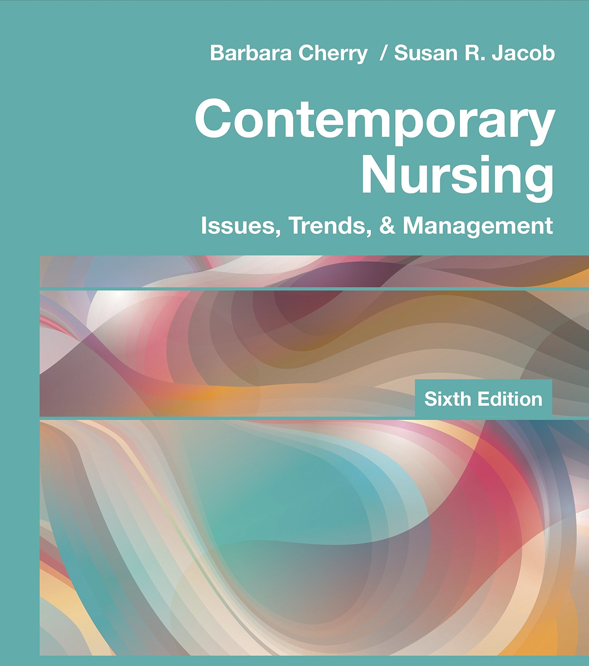 cover image of Contemporary Nursing: Issues, Trends, & Management