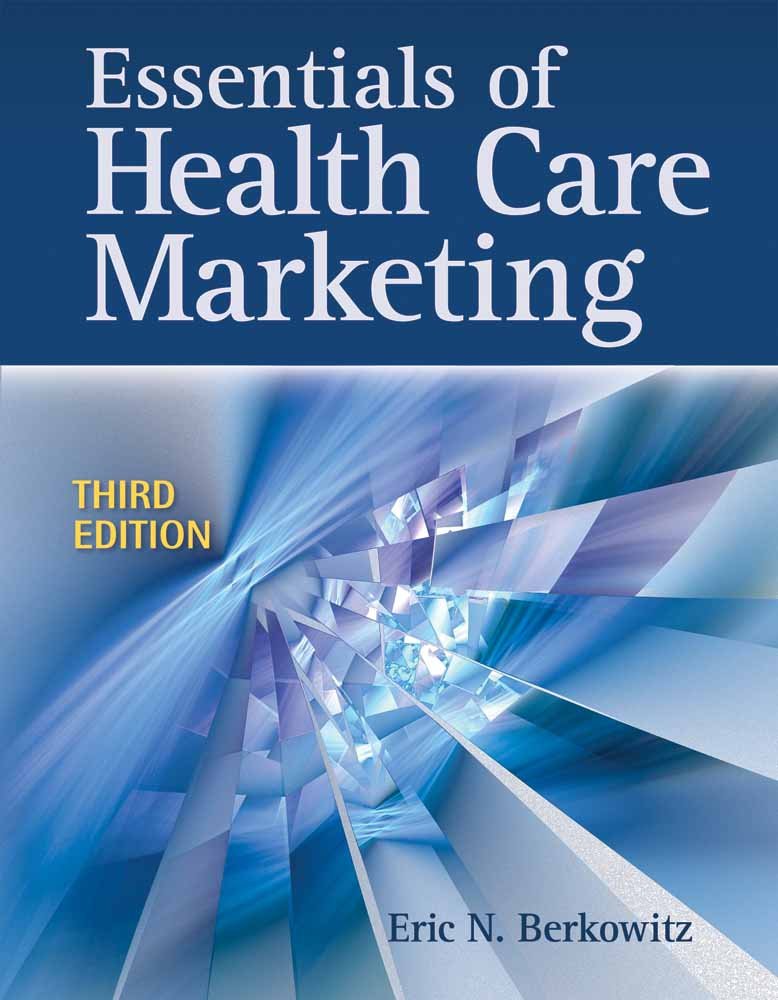 cover image of Essentials Of Health Care Marketing