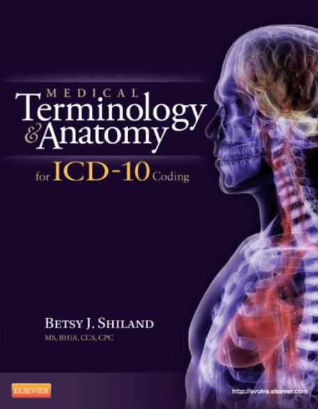cover image of Medical Terminology and Anatomy for ICD-10 Coding