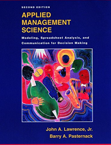 cover image of Applied Management Science: Modeling, Spreadsheet Analysis, and Communication for Decision Making