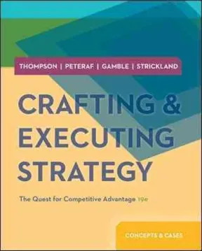 cover image of Crafting & Executing Strategy: The Quest for Competitive Advantage: Concepts and Cases