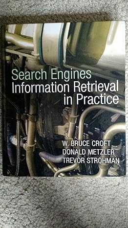 cover image of Search Engines: Information Retrieval in Practice