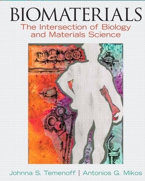 cover image of Biomaterials: The Intersection of Biology and Materials Science
