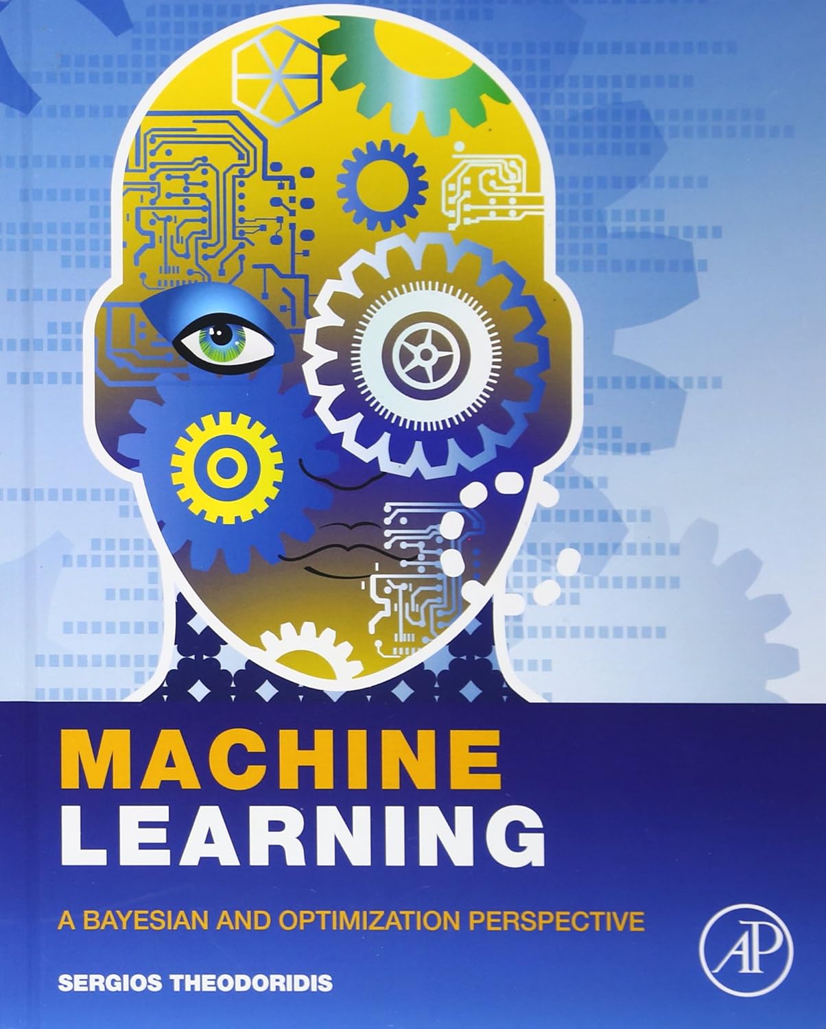 cover image of Machine Learning: A Bayesian and Optimization Perspective