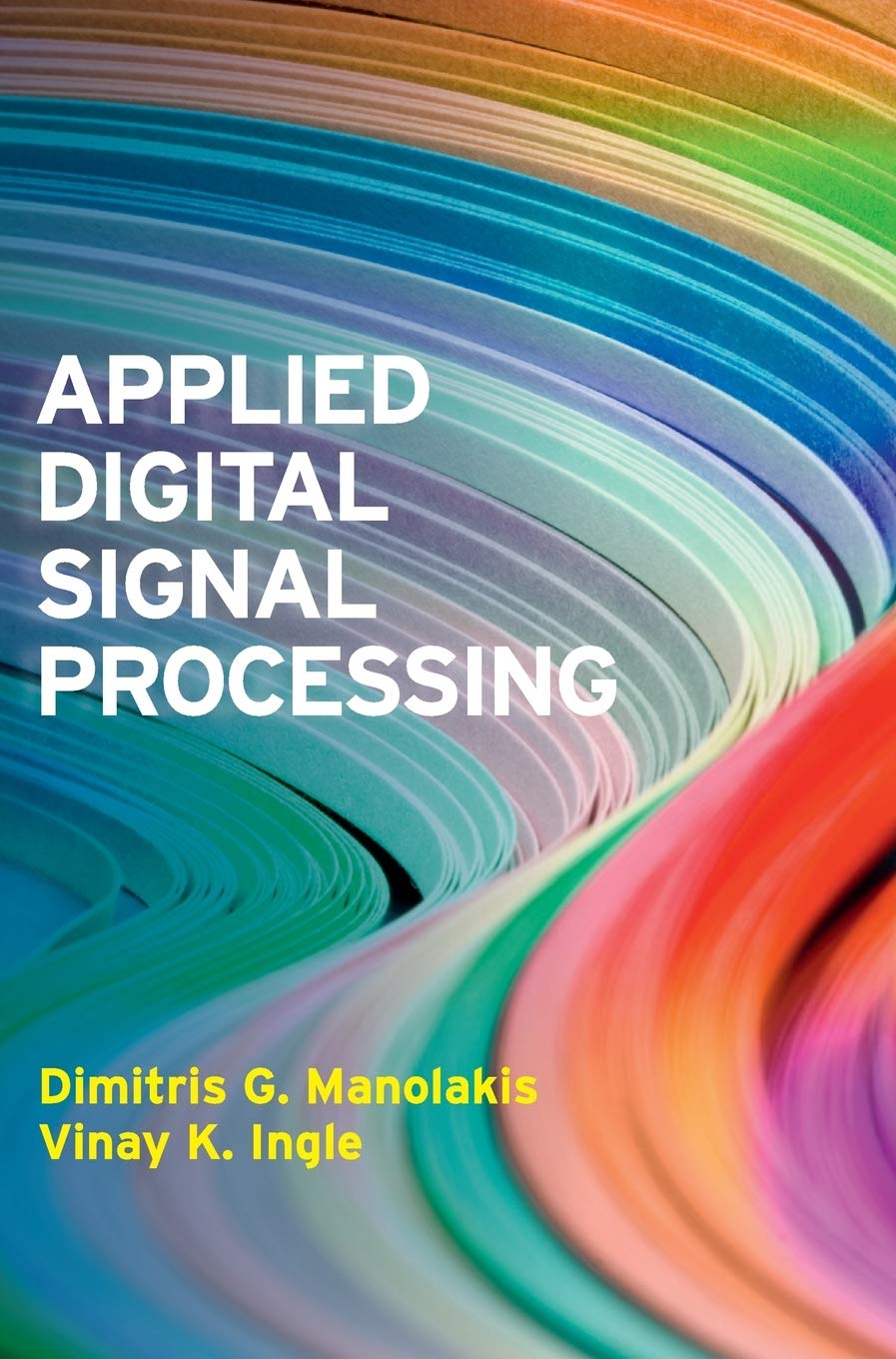cover image of Applied Digital Signal Processing: Theory and Practice