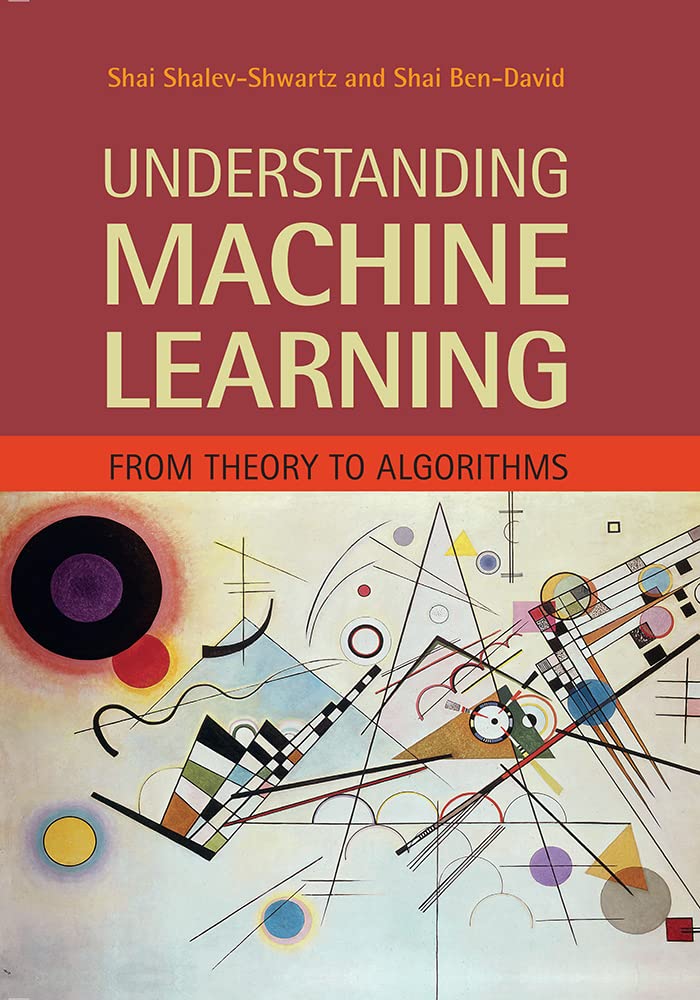 cover image of Understanding Machine Learning: From Theory to Algorithms