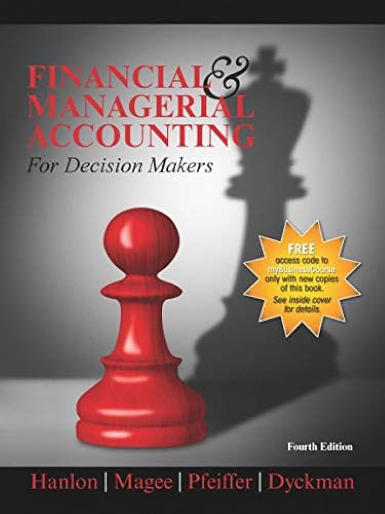 cover image of Financial and Managerial Accounting for Decision Makers