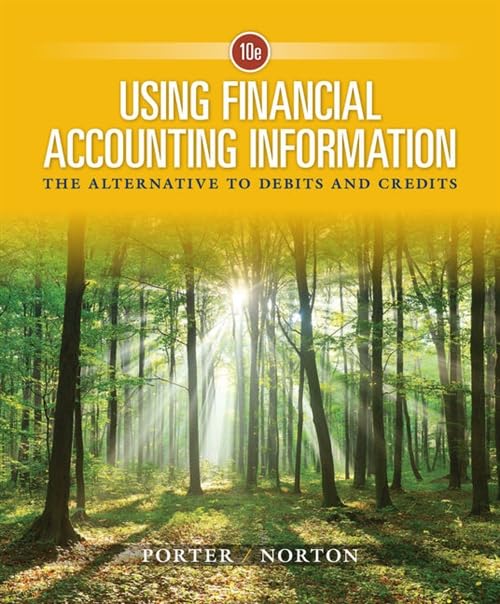 cover image of Using Financial Accounting Information: The Alternative to Debits and Credits