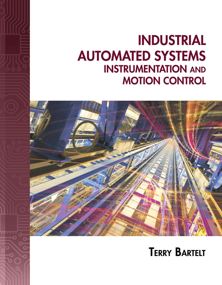 cover image of Industrial Automated Systems: Instrumentation and Motion Control