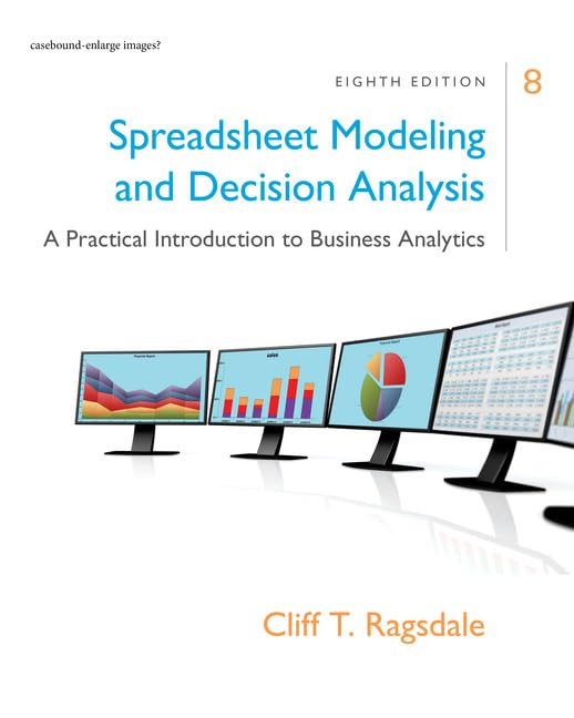 cover image of Spreadsheet Modeling & Decision Analysis: A Practical Introduction to Business Analytics