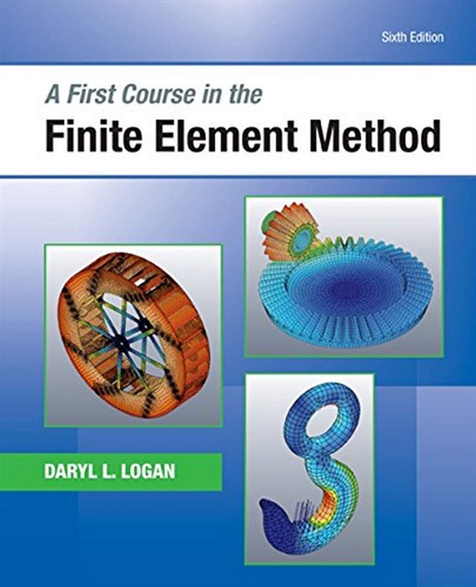cover image of A First Course in the Finite Element Method