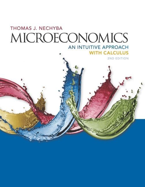 cover image of Microeconomics: An Intuitive Approach with Calculus