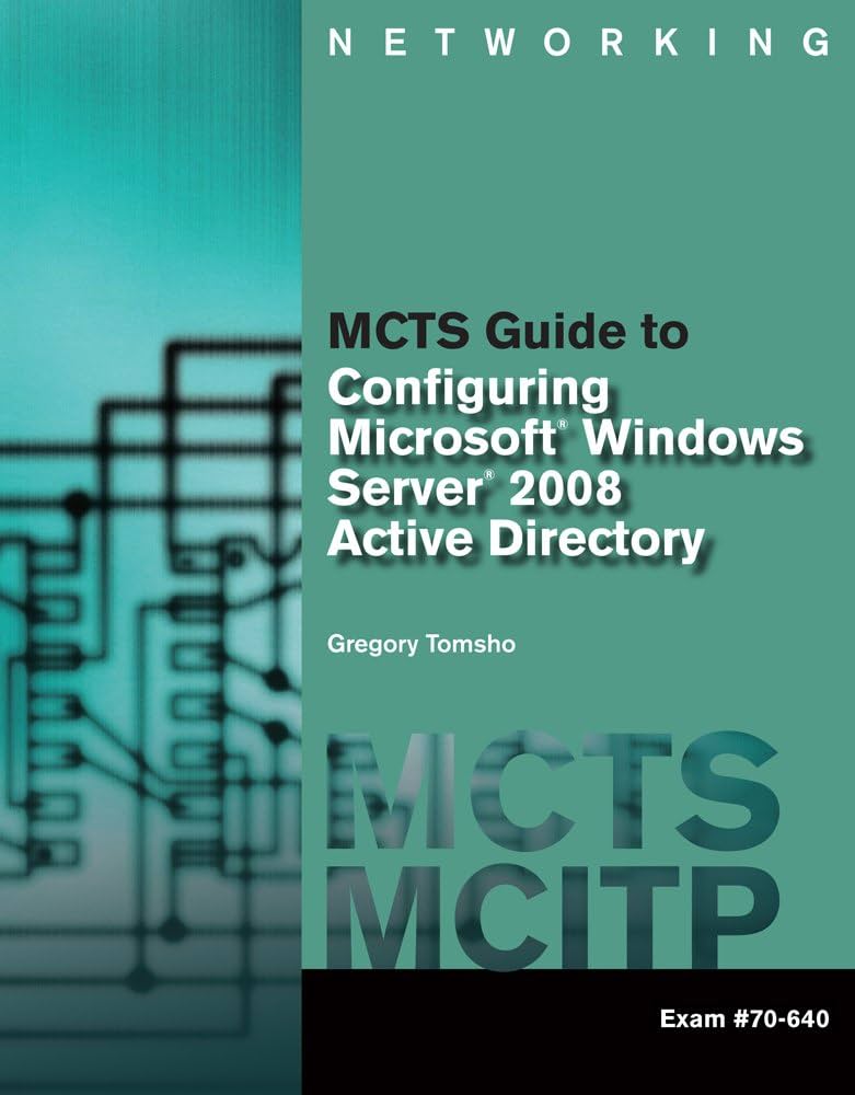 cover image of MCTS Guide to Configuring Microsoft Windows Server 2008 Active Directory