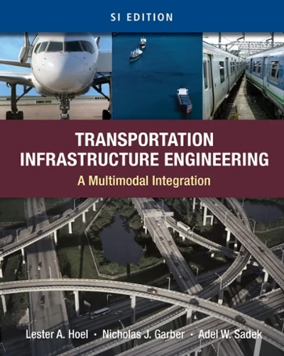 cover image of Transportation Infrastructure Engineering: A Multimodal Integration