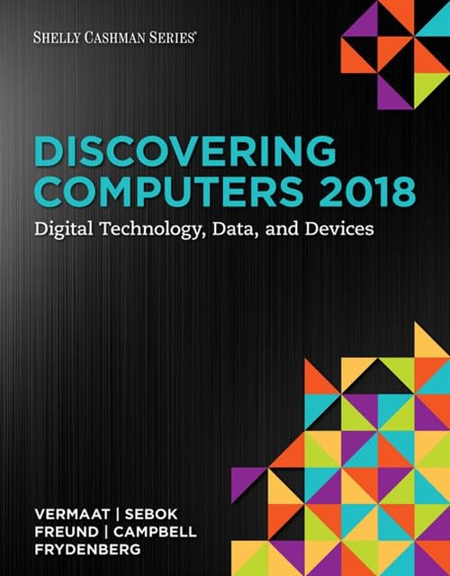 cover image of Discovering Computers ©2018: Digital Technology, Data, and Devices
