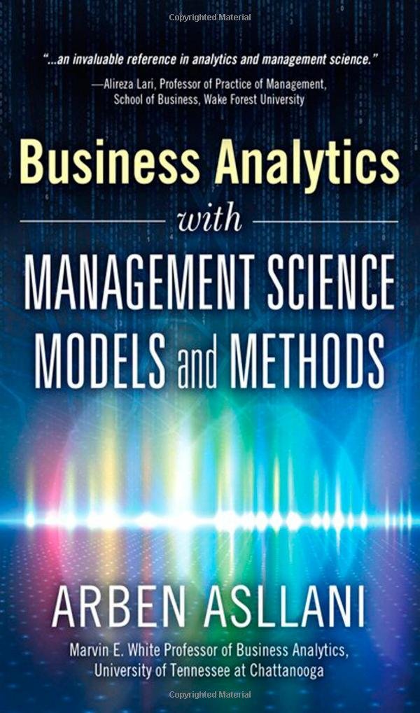 cover image of Business Analytics With Management Science Models and Methods