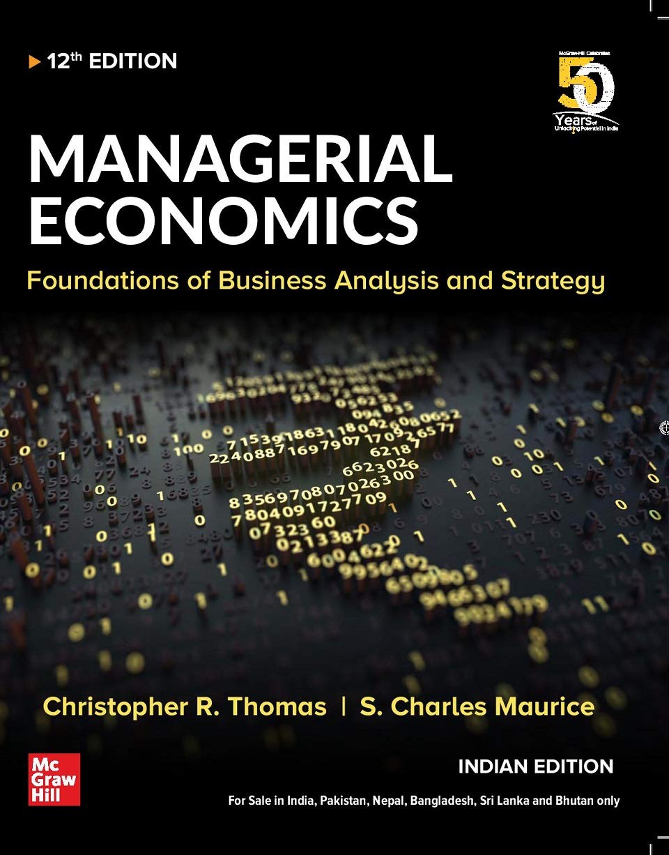 cover image of Managerial Economics : Foundations of Business Analysis and Strategy