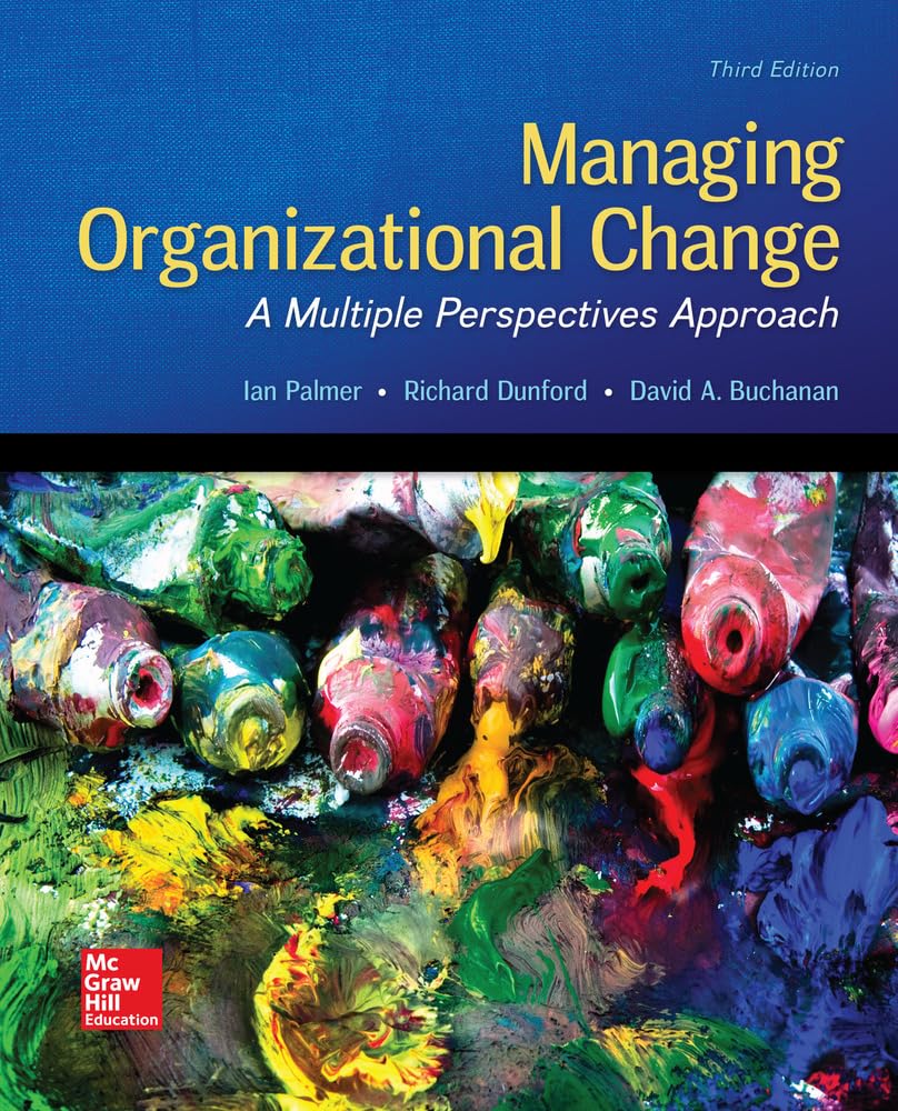 cover image of Managing Organizational Change: A Multiple Perspectives Approach
