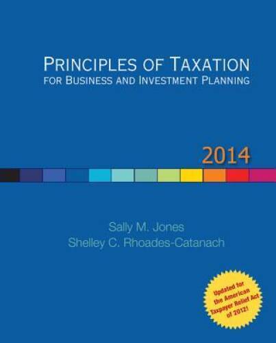 cover image of Principles of Taxation for Business and Investment Planning, 2014