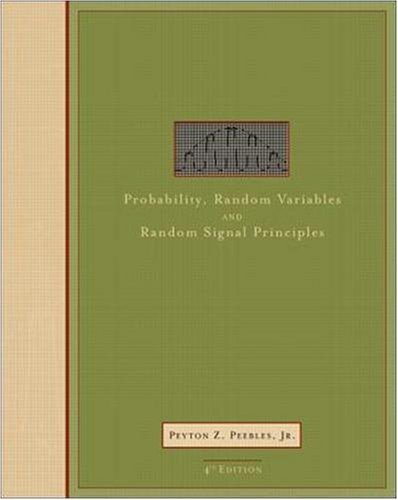 cover image of Probability, Random Variables, and Random Signal Principles