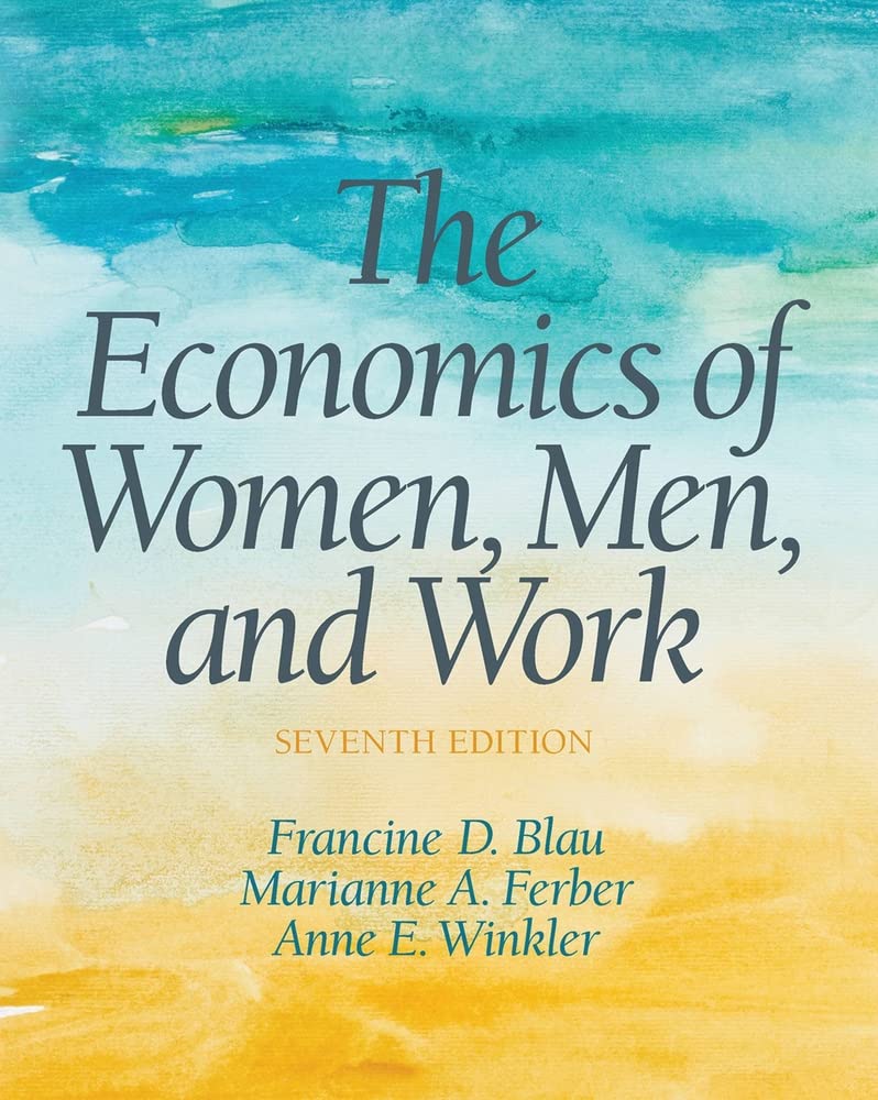 cover image of The Economics of Women, Men, and Work