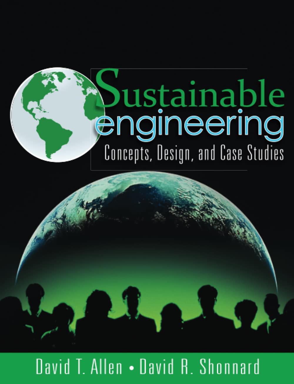 cover image of Sustainable Engineering: Concepts, Design and Case Studies