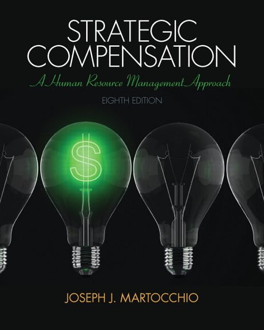 cover image of Strategic Compensation: A Human Resource Management Approach