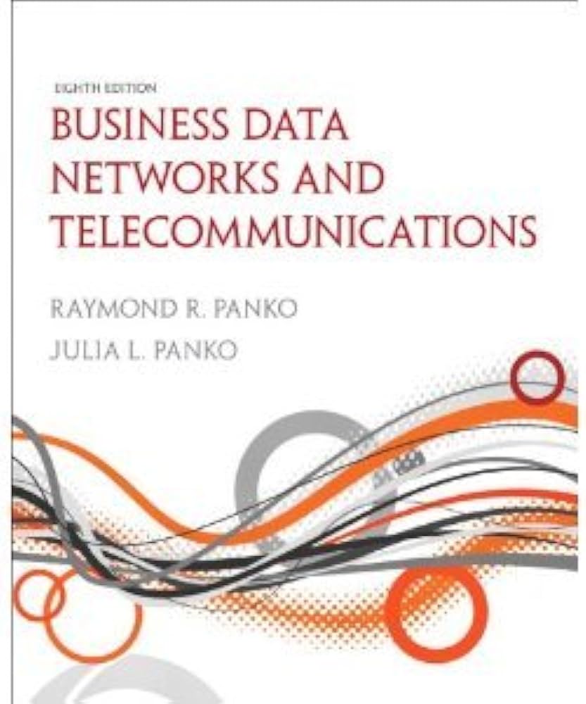 cover image of Business Data Networks and Telecommunications