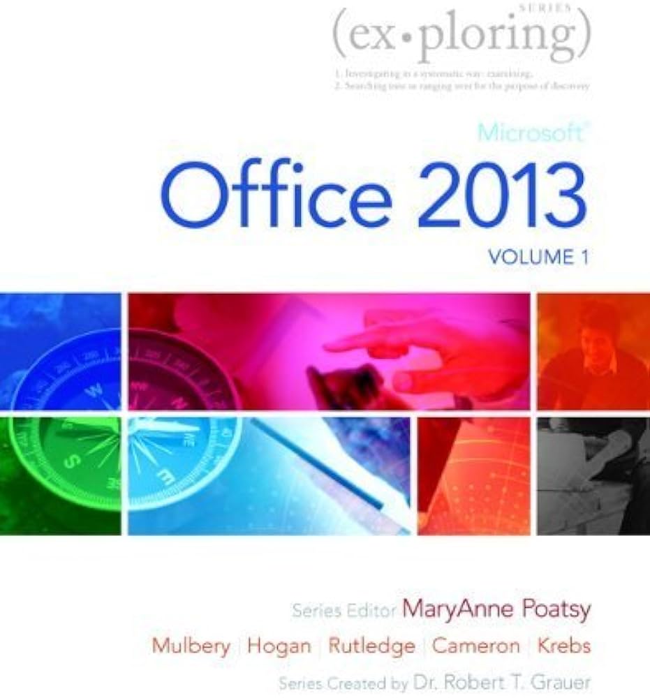 cover image of Exploring Microsoft Office 2013, Volume 1