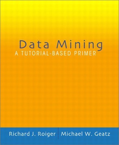 cover image of Data Mining: A Tutorial Based Primer
