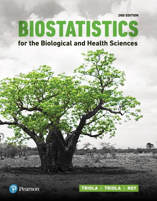 cover image of Biostatistics for the Biological and Health Sciences