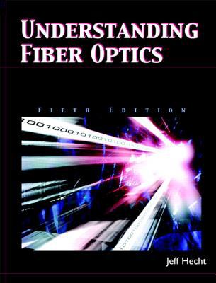 cover image of Understanding Fiber Optics