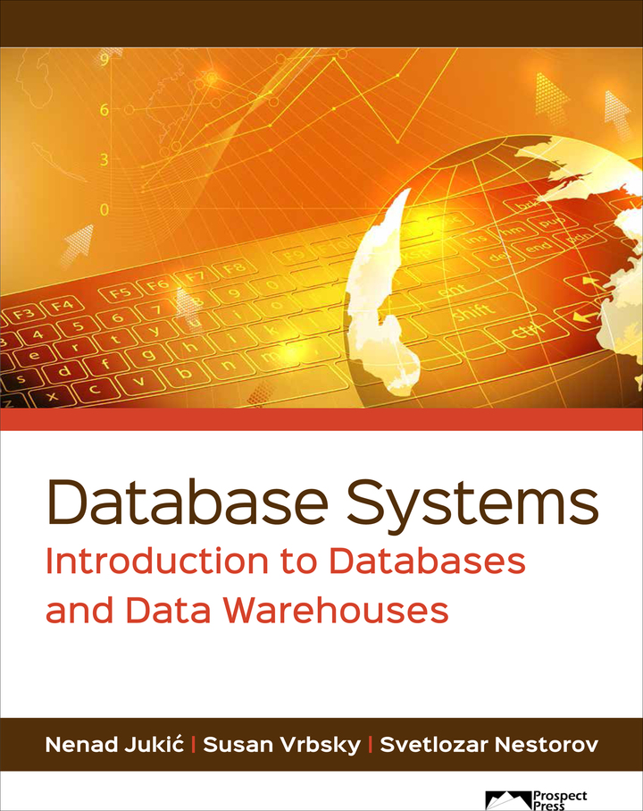 cover image of Database Systems: Introduction to Databases and Data Warehouses