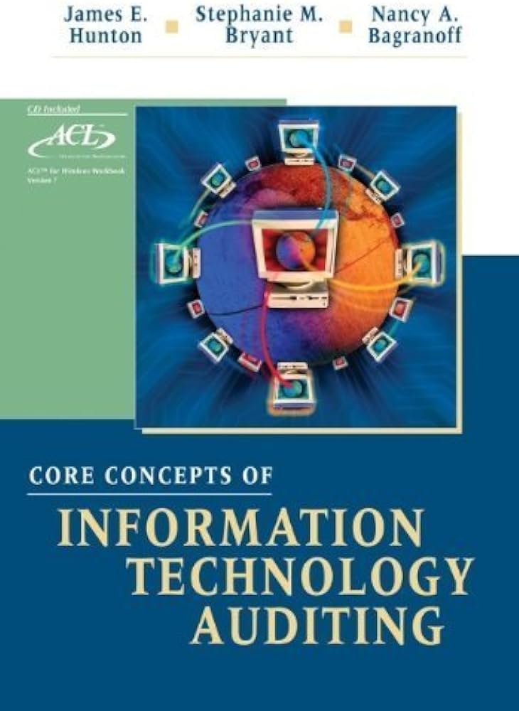 cover image of Core Concepts of Information Technology Auditing