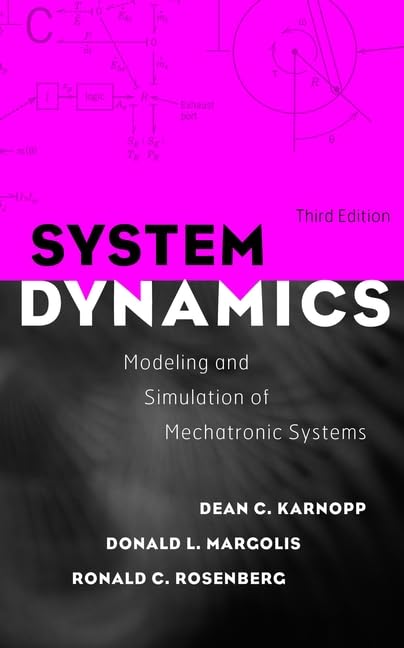 cover image of System Dynamics Modeling and Simulation of Mechatronic Systems